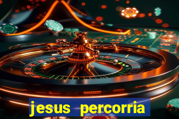 jesus percorria todas as cidades caminho neocatecumenal